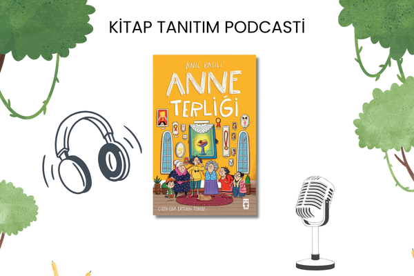 Anne Terliği Tanıtım Podcasti